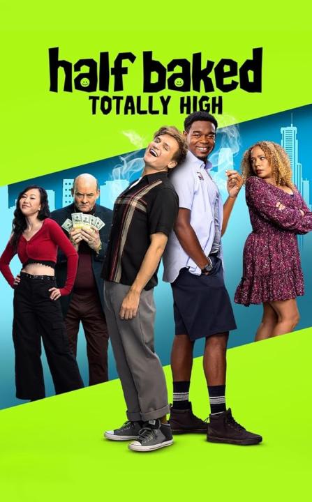 فيلم Half Baked: Totally High 2024 مترجم اون لاين